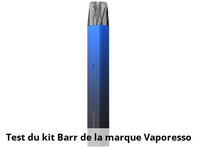 Test du kit Barr de la marque Vaporesso