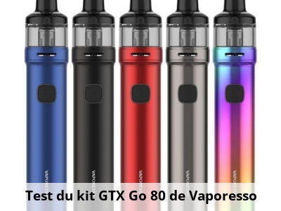 Test du kit GTX Go 80 de Vaporesso