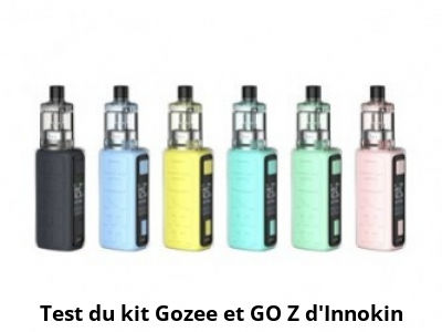Test du kit Gozee et GO Z+ d'Innokin