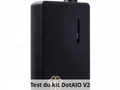 Test du kit DotAIO V2