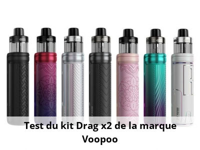 Test du kit Drag x2 de la marque Voopoo