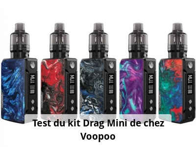 Test du kit Drag Mini de chez Voopoo