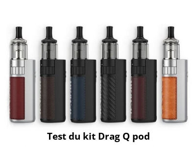 Test du kit Drag Q pod