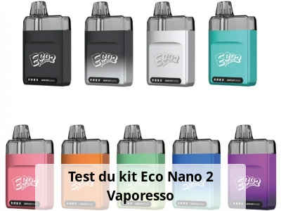 Test du kit Eco Nano 2 Vaporesso