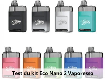 Test du kit Eco Nano 2 Vaporesso