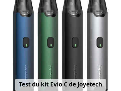 Test du kit Evio C de Joyetech