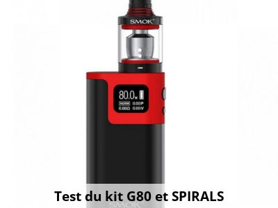 Test du kit G80 et SPIRALS