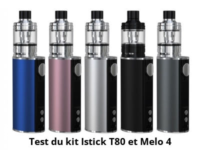 Test du kit Istick T80 et Melo 4