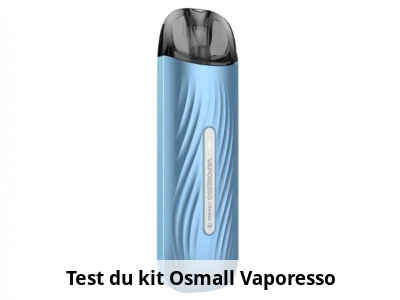 Test du kit Osmall Vaporesso