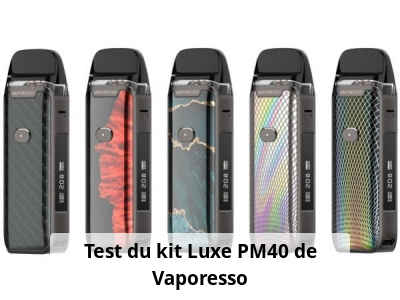 Test du kit Luxe PM40 de Vaporesso