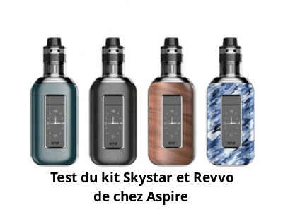 Test du kit Skystar et Revvo de chez Aspire 