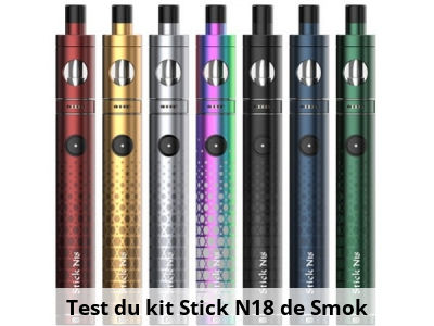 Test du kit Stick N18 de Smok