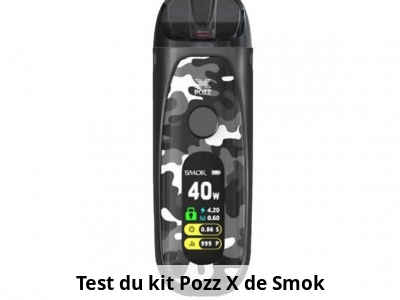 Test du kit Pozz X de Smok