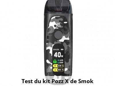 Test du kit Pozz X de Smok
