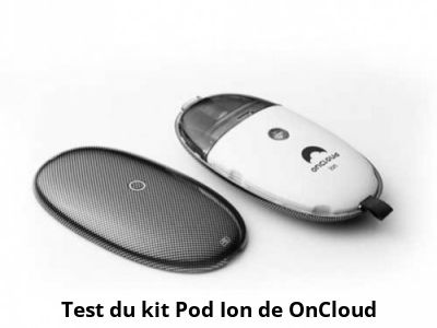 Test du kit Pod Ion de OnCloud