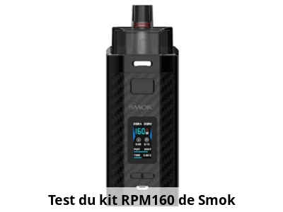 Test du kit RPM160 de Smok