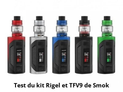 Test du kit Rigel et TFV9 de Smok