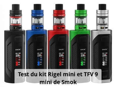 Test du kit Rigel mini et TFV 9 mini de Smok