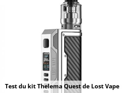 Test du kit Thelema Quest de Lost Vape