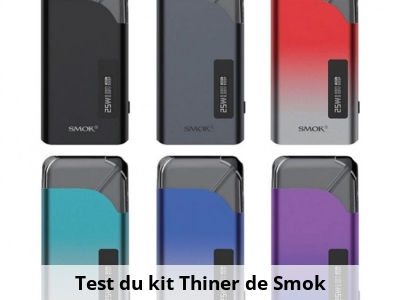 Test du kit Thiner de Smok