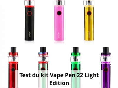 Test du kit Vape Pen 22 Light Edition