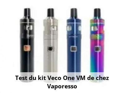 Test du kit Veco One VM de chez Vaporesso