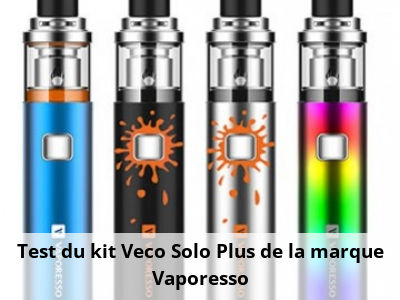 Test du kit Veco Solo Plus de la marque Vaporesso