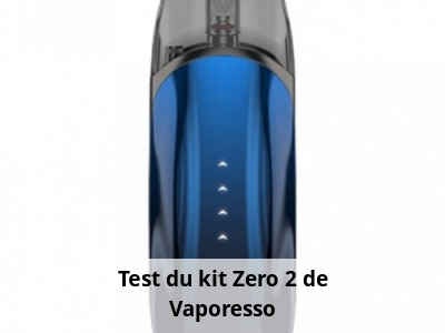 Test du kit Zero 2 de Vaporesso