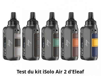 Test du kit iSolo Air 2 d'Eleaf