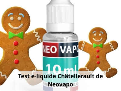 Test e-liquide Châtellerault de Neovapo