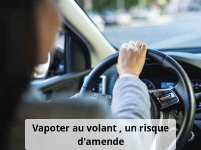 Vapoter au volant : un risque d’amende