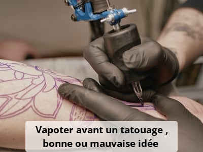Vapoter avant un tatouage : bonne ou mauvaise idée ?